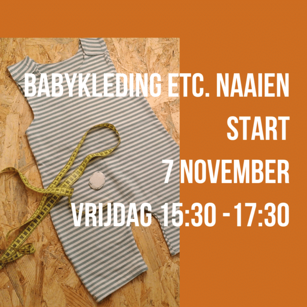 Babykleding etc. naaien - november